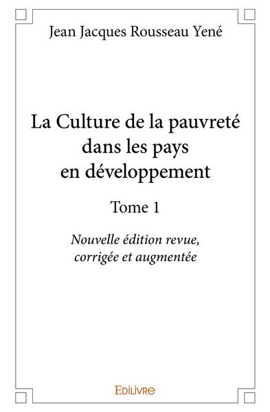 Produktbild: La Culture de la pauvret&eacute; dans les pays en d&eacute;veloppement - Tome 1