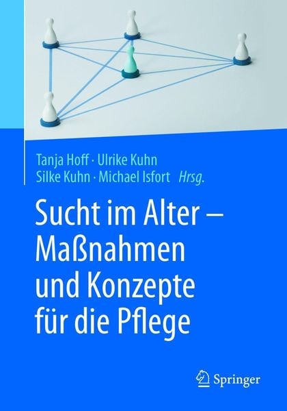 Produktbild: Sucht im Alter - Ma&szlig;nahmen und Konzepte f&uuml;r die Pflege