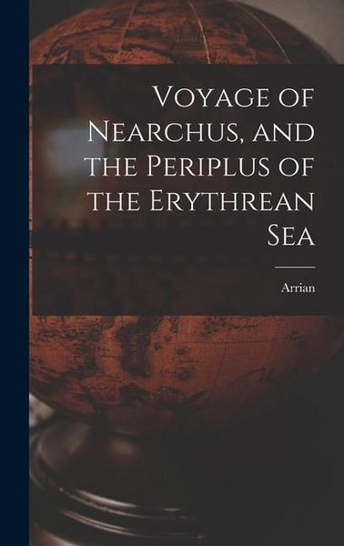 Produktbild: Voyage of Nearchus, and the Periplus of the Erythrean Sea
