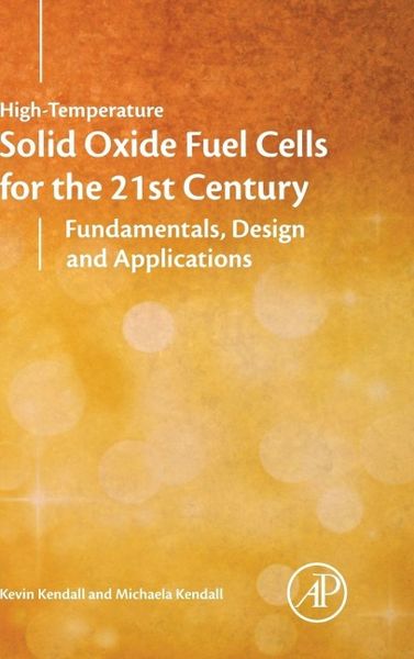 Produktbild: Kendall, K: High-Temperature Solid Oxide Fuel Cells for the