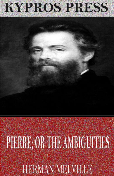 Produktbild: Pierre; or The Ambiguities