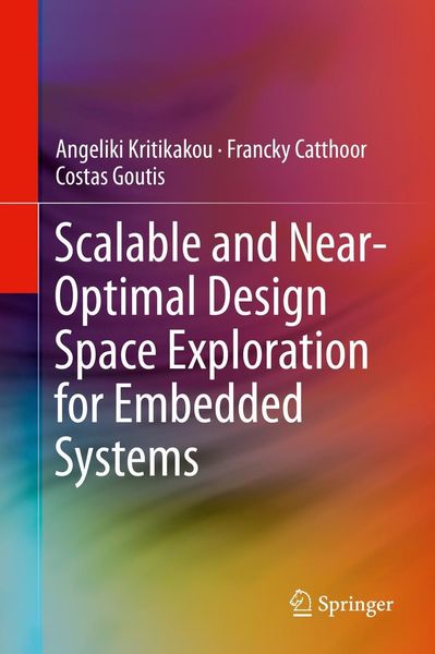 Produktbild: Scalable and Near-Optimal Design Space Exploration for Embedded Systems