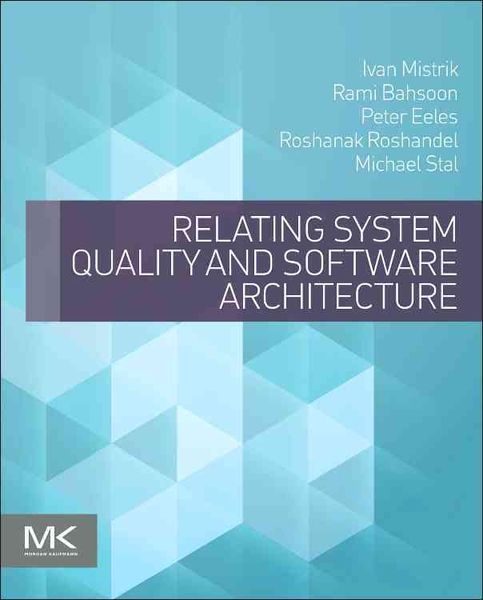 Produktbild: Relating System Quality and Software Architecture