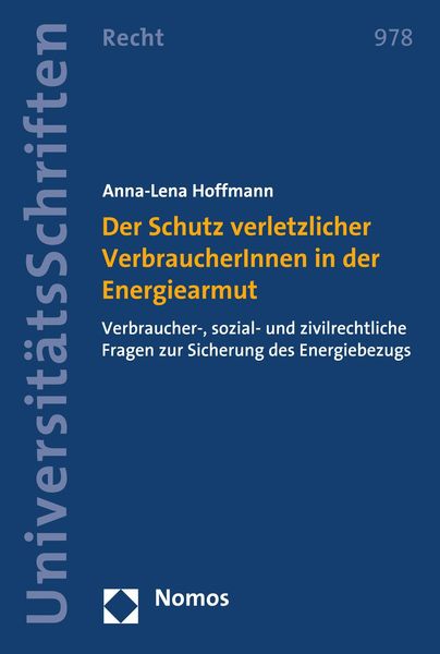 Produktbild: Der Schutz verletzlicher VerbraucherInnen in der Energiearmut