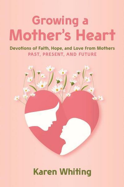 Produktbild: Growing a Mother's Heart