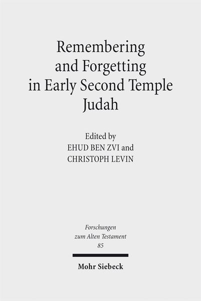 Produktbild: Remembering and Forgetting in Early Second Temple Judah