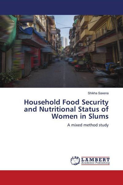 Produktbild: Household Food Security and Nutritional Status of Women in Slums