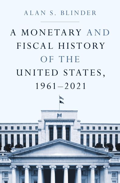 Produktbild: A Monetary and Fiscal History of the United States, 1961-2021
