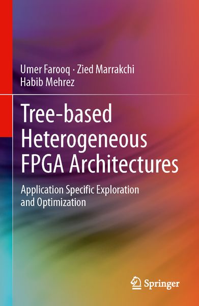 Produktbild: Tree-based Heterogeneous FPGA Architectures