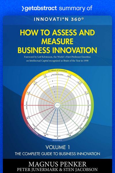Produktbild: Summary of How to Assess and Measure Business Innovation by Magnus Penker, Sten Jacobson and Peter Junermark