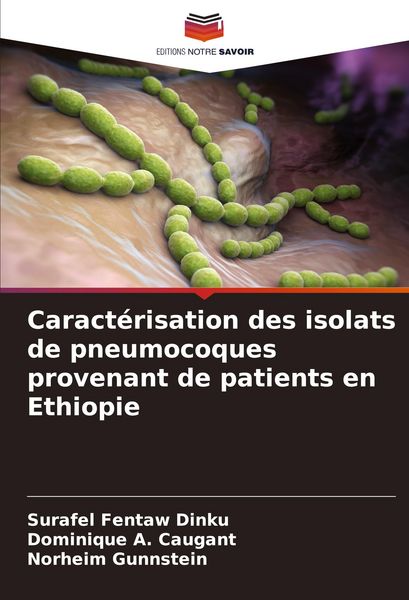 Produktbild: Caract&eacute;risation des isolats de pneumocoques provenant de patients en Ethiopie