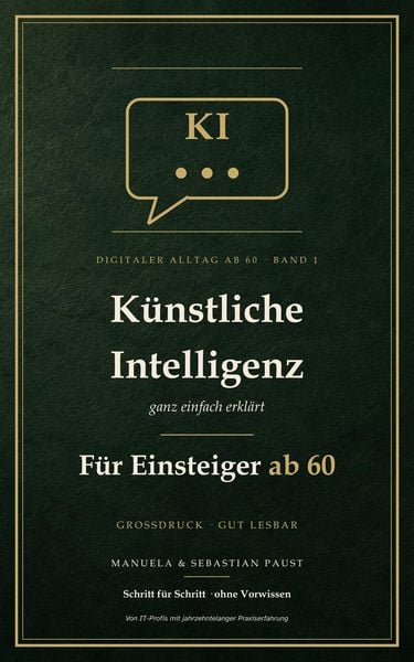 Produktbild: K&uuml;nstliche Intelligenz - ganz einfach erkl&auml;rt