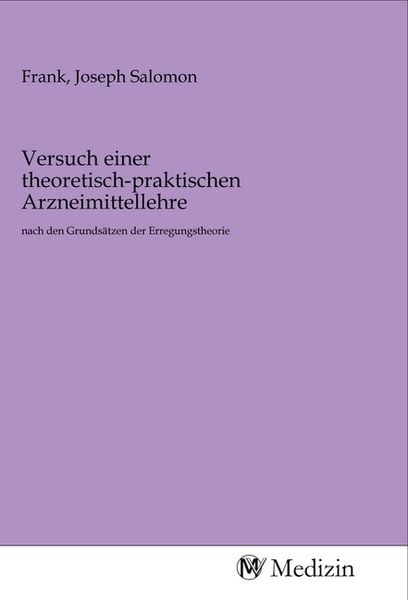 Produktbild: Versuch einer theoretisch-praktischen Arzneimittellehre