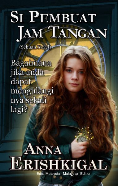 Produktbild: Si Pembuat Jam Tangan: Sebuah Novel (Edisi Melayu)