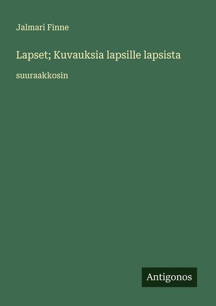 Produktbild: Lapset; Kuvauksia lapsille lapsista
