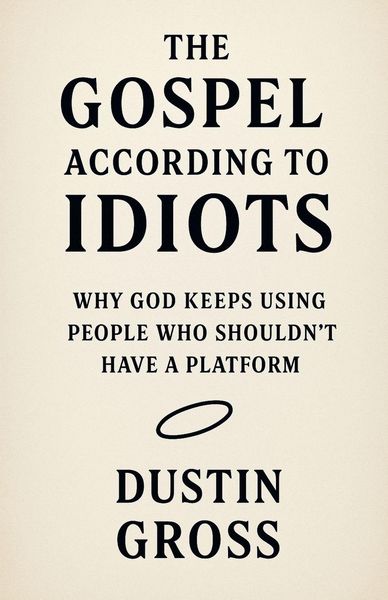 Produktbild: The Gospel According to Idiots