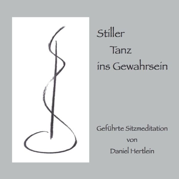 Produktbild: Stiller Tanz ins Gewahrsein