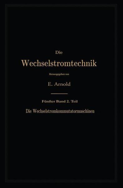 Produktbild: Die asynchronen Wechselstrommaschinen