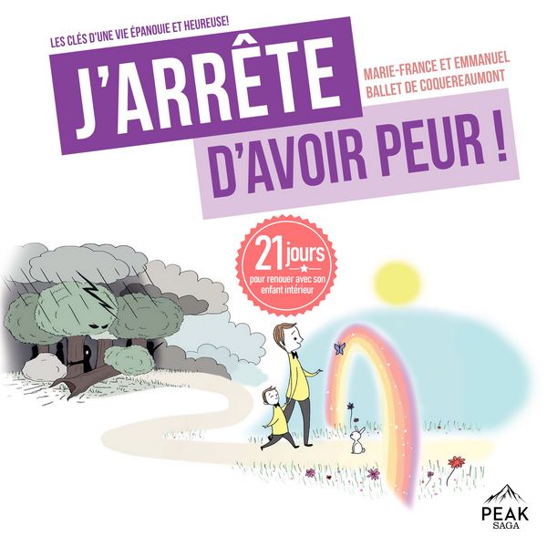 J'arrête d'avoir peur ! - Marie-France Ballet de Coquereaumont , Emmanuel Ballet de Coquereaumont, Audio, 9781628614602