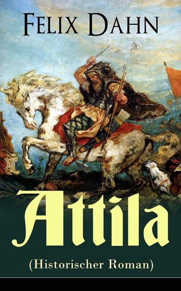 Produktbild: Attila (Historischer Roman)