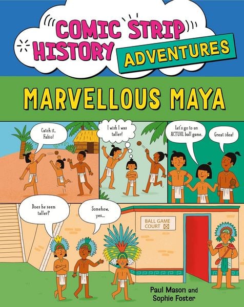 Produktbild: Comic Strip History Adventures: Marvellous Maya
