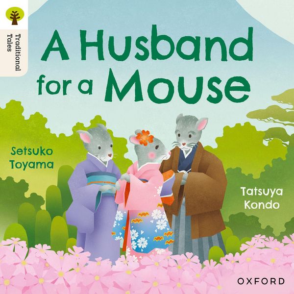 Produktbild: Oxford Reading Tree Traditional Tales: Level 6: A Husband for a Mouse