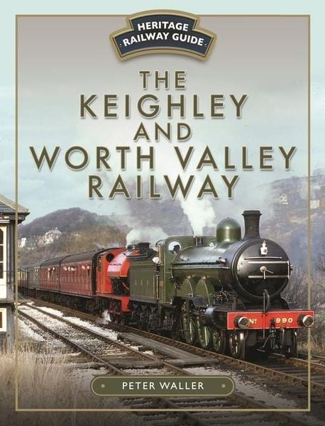 Produktbild: The Keighley and Worth Valley Railway