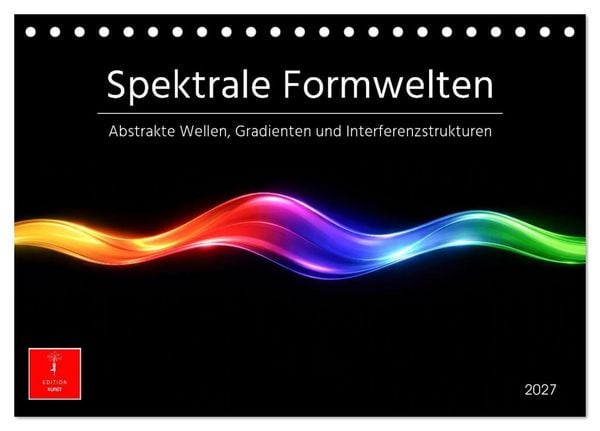 Produktbild: Spektrale Formwelten (Tischkalender 2027 DIN A5 quer), CALVENDO Monatskalender
