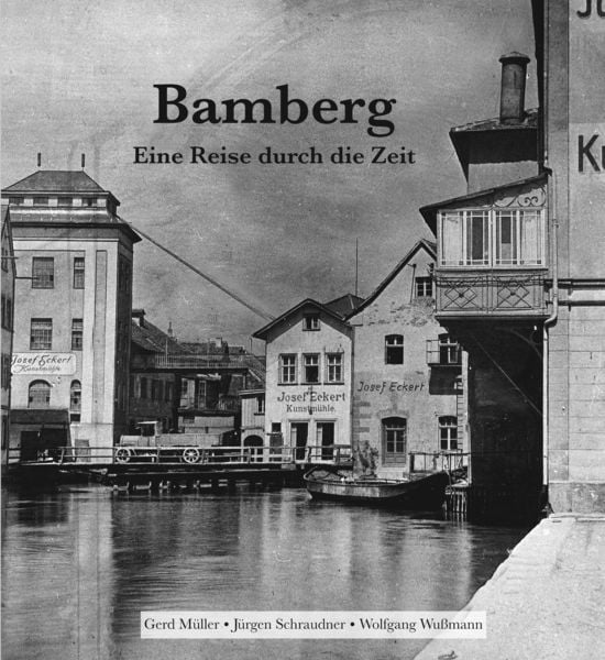 Produktbild: Bamberg - Eine Reise durch die Zeit