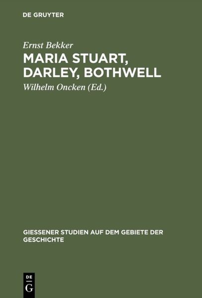 Produktbild: Maria Stuart, Darley, Bothwell