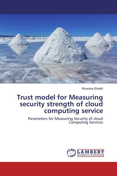 Produktbild: Trust model for Measuring security strength of cloud computing service