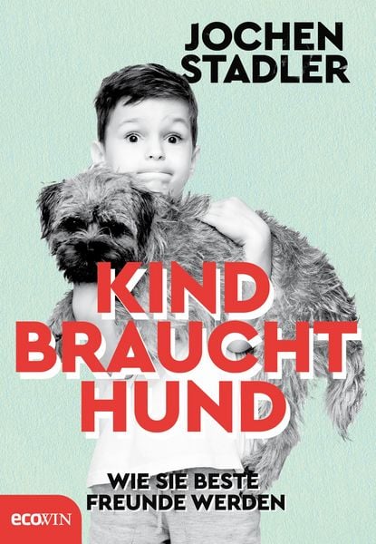Produktbild: Kind braucht Hund