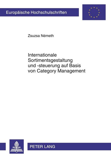 Produktbild: Internationale Sortimentsgestaltung und -steuerung auf Basis von Category Management