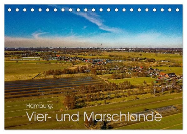 Produktbild: Hamburg: Vier- und Marschlande (Tischkalender 2026 DIN A5 quer), CALVENDO Monatskalender