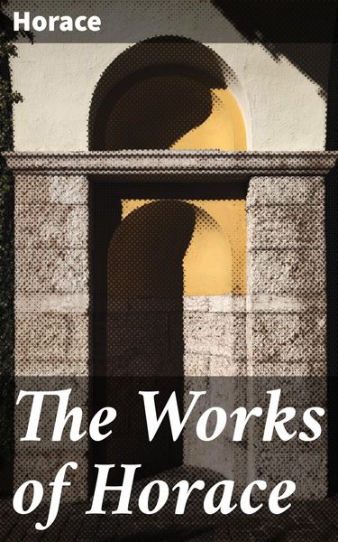 Produktbild: The Works of Horace