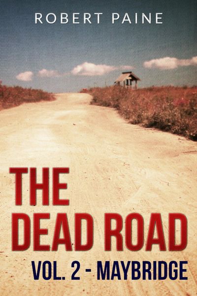 Produktbild: The Dead Road: Vol. 2 - Maybridge