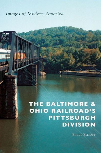 Produktbild: The Baltimore & Ohio Railroad's Pittsburgh Division
