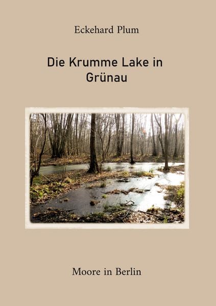 Produktbild: Die Krumme Lake in Gr&uuml;nau