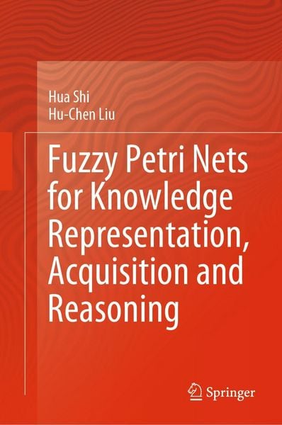 Produktbild: Fuzzy Petri Nets for Knowledge Representation, Acquisition and Reasoning