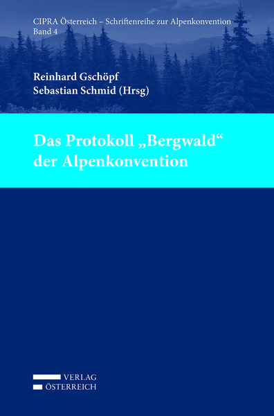 Produktbild: Das Protokoll "Bergwald" der Alpenkonvention