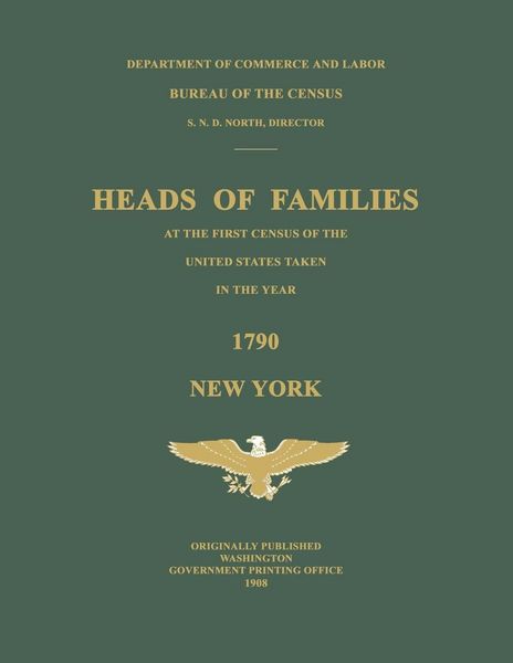 Produktbild: Heads of Families at the First Census of the United States Taken in the Year 1790