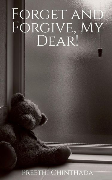 Produktbild: Forget and Forgive, My Dear!