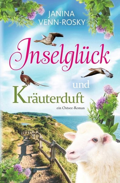 Inselglück und Kräuterduft, Taschenbuch von Janina Venn-Rosky, Tolino media, 9783757997632