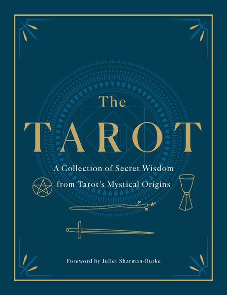 Produktbild: The Tarot: A Collection of Secret Wisdom from Tarot's Mystical Origins