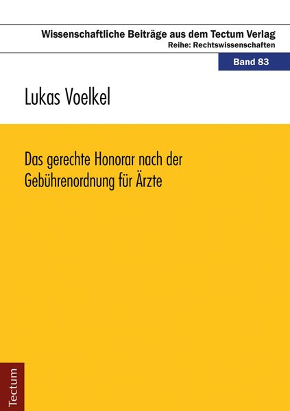 Produktbild: Das gerechte Honorar nach der Geb&uuml;hrenordnung f&uuml;r &Auml;rzte