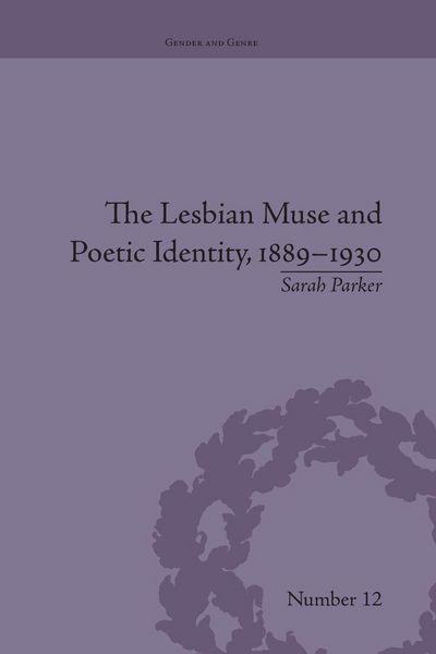 Produktbild: The Lesbian Muse and Poetic Identity, 1889-1930