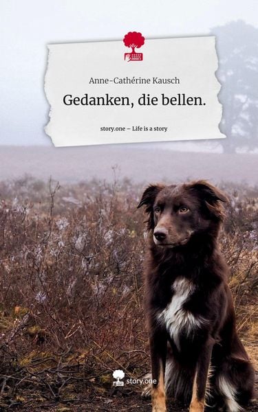 Produktbild: Gedanken, die bellen.. Life is a Story - story.one
