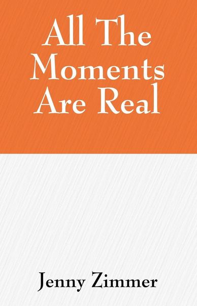 Produktbild: All The Moments Are Real