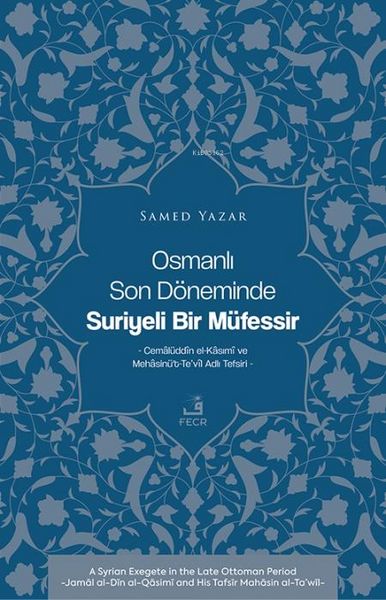 Produktbild: Osmanli Son D&ouml;neminde Suriyeli Bir Müfessir