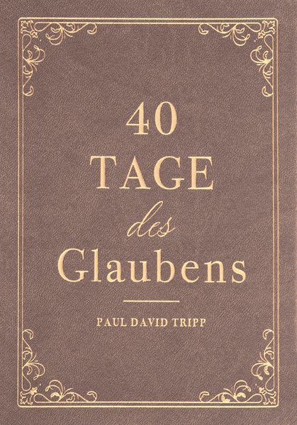 Produktbild: 40 Tage des Glaubens